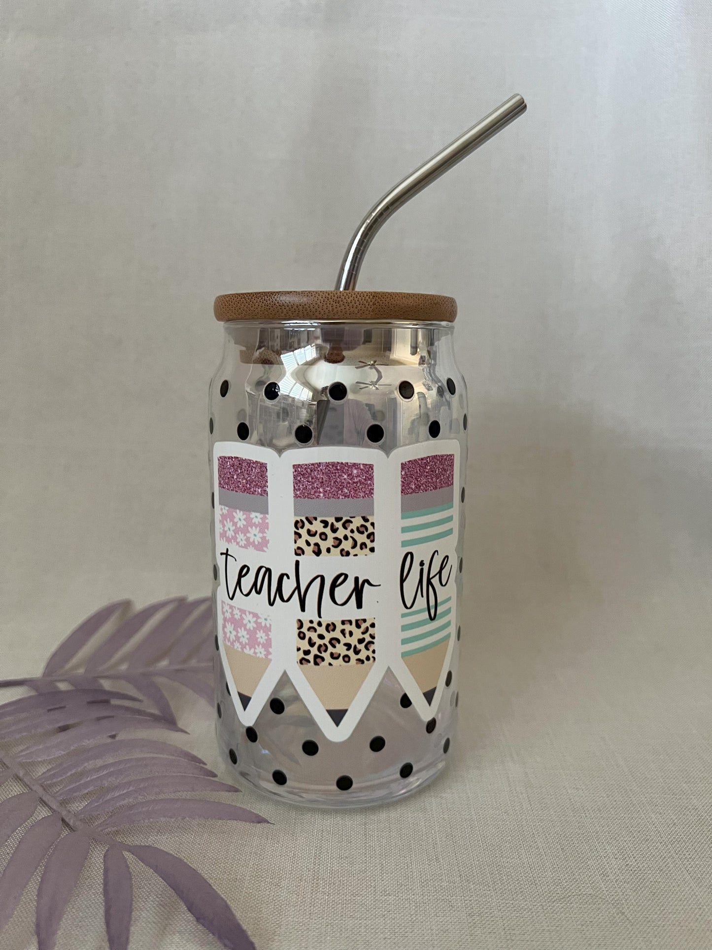 Teacher Life 16oz Glass Can with Bamboo Lid & Metal Straw