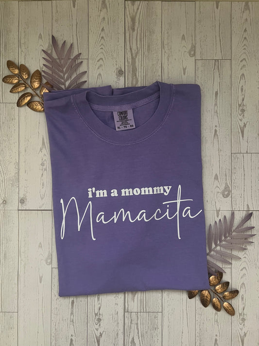 RTS - I'm a mommy Mamacita - COMPLETED SHIRT on Comfort Colors Violet - XLarge - AS-IS